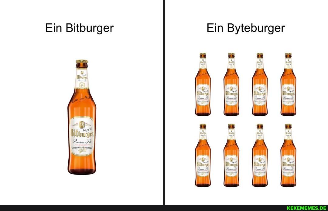 Ein Byteburger
Ein Bitburger
