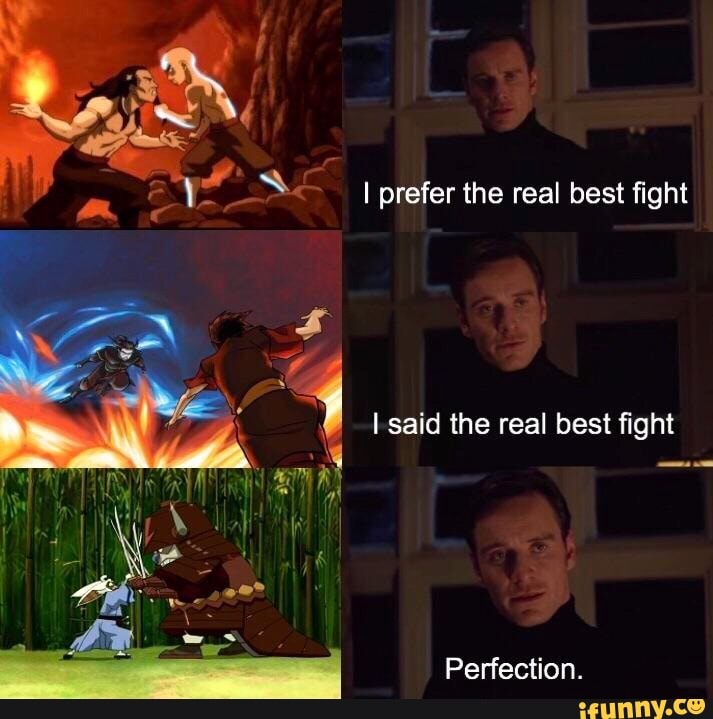 1 I prefer the real best fight
I said the real best fight