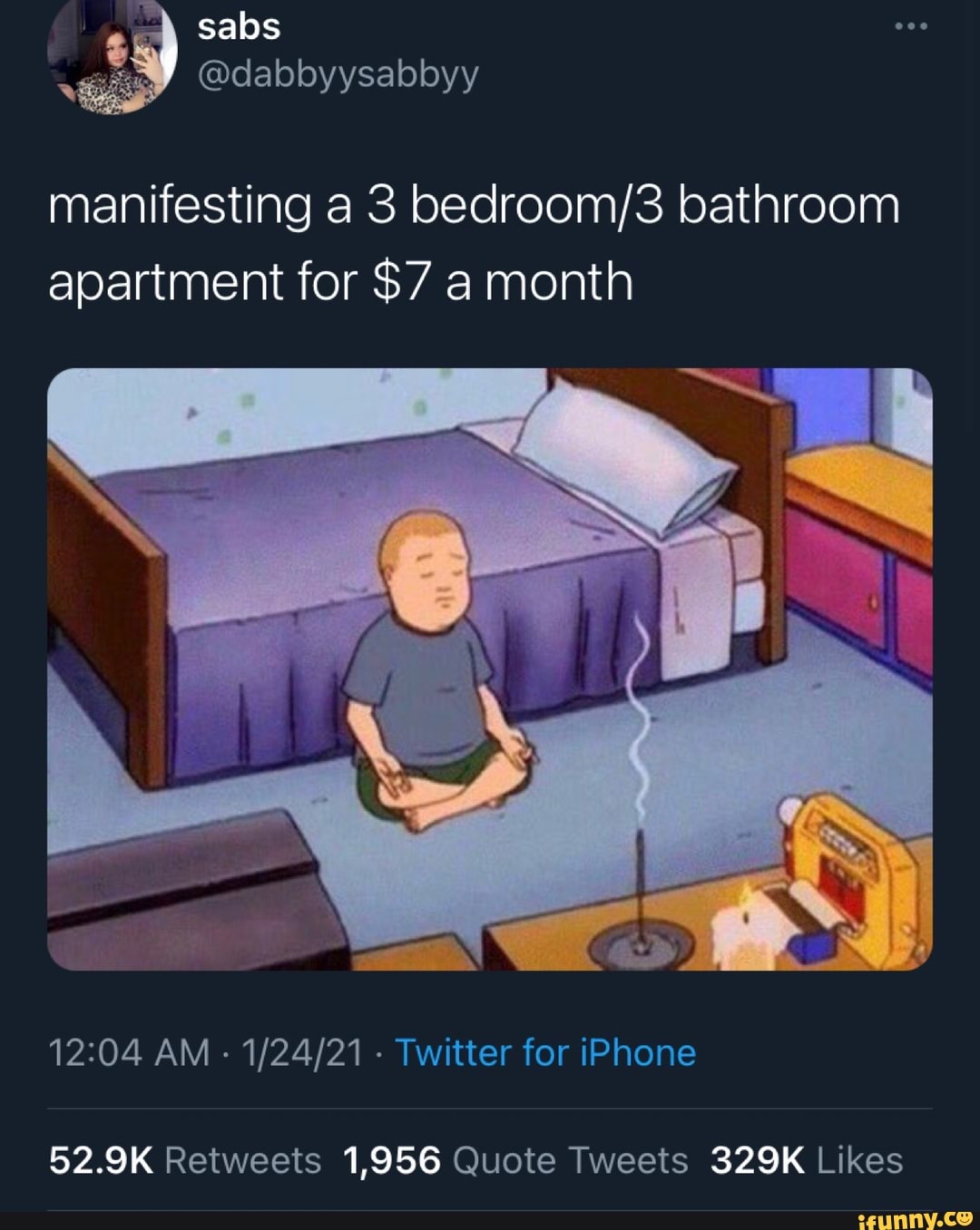 ag
manifesting a 3 bathroom apartment for $7 a month
salos
@dabbyysabbyy
AM - Twitter for iPhone