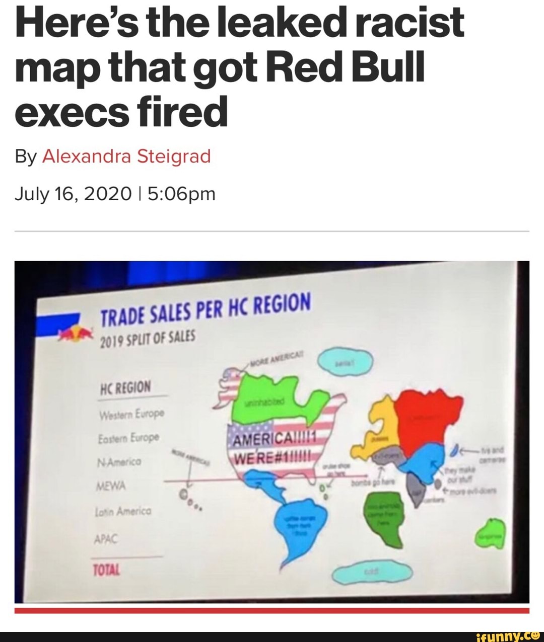 Here S The Leaked Racist Map That Got Red Bull Execs Fired By Alexandra Steigrad July 16 2020 I 5 06pm Trade Sales Per Hc Region