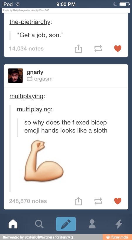 the-pietriarchy:
Ej gnarly
orgasm
ultiplaying:
multiplaying:
so why does the flexed bicep
emoji hands looks like a sloth