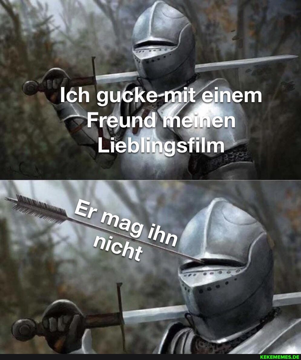 Ich gucke mit einem
Freund meihen
Lieblingsfilm
