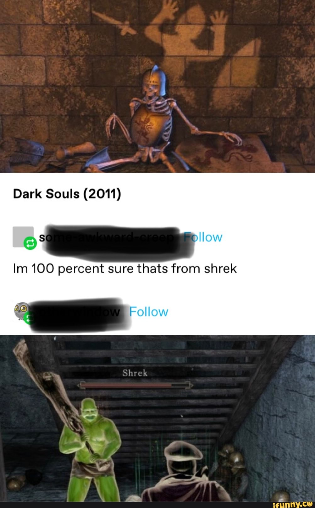 Dark Souls (2011)
Im 100 percent sure thats from shrek