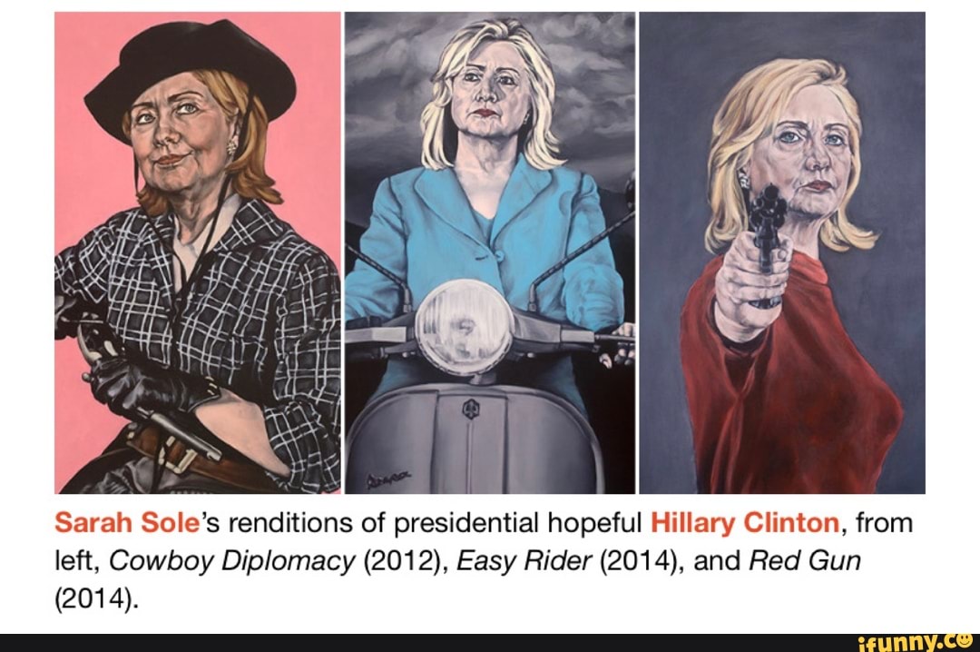 Sarah Sole's renditions of presidential hopeful Hillary Clinton, from
