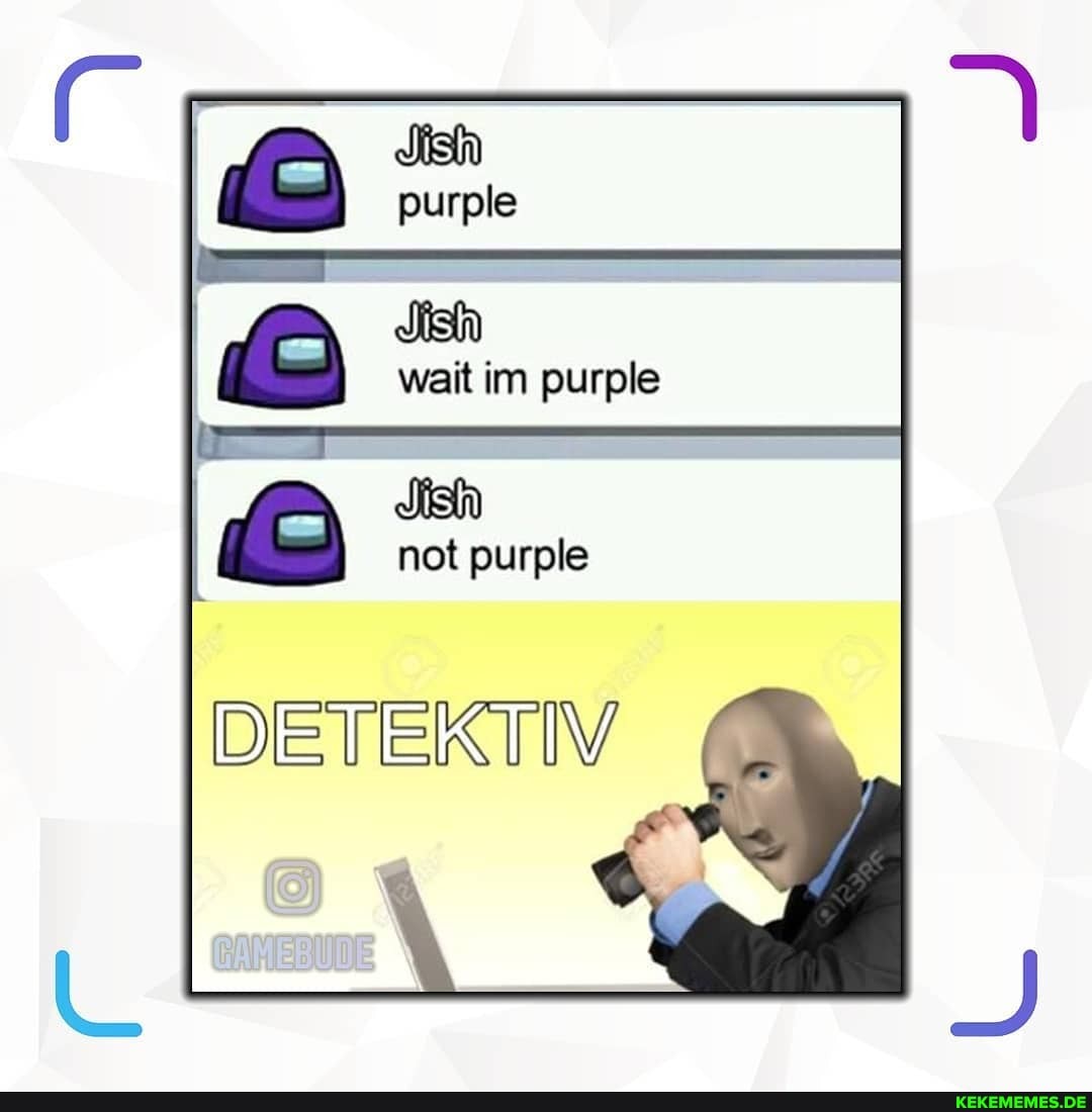 purple
@ vs
wait im purple not purple
DETEKTIV