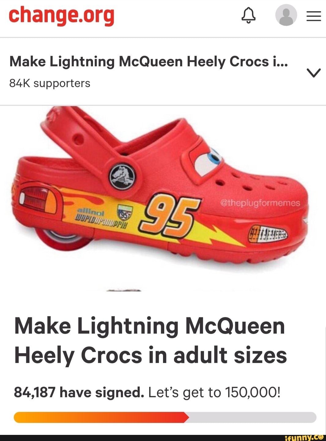 Change.org Q a Make Lightning McQueen Heely Crocs i... 84K supporters ...