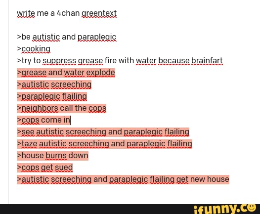 write-me-a-4chan-greentext-be-autistic-and-paraplegic-gooking-try-to