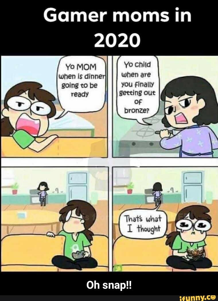 Gamer moms in - Oh snap!!