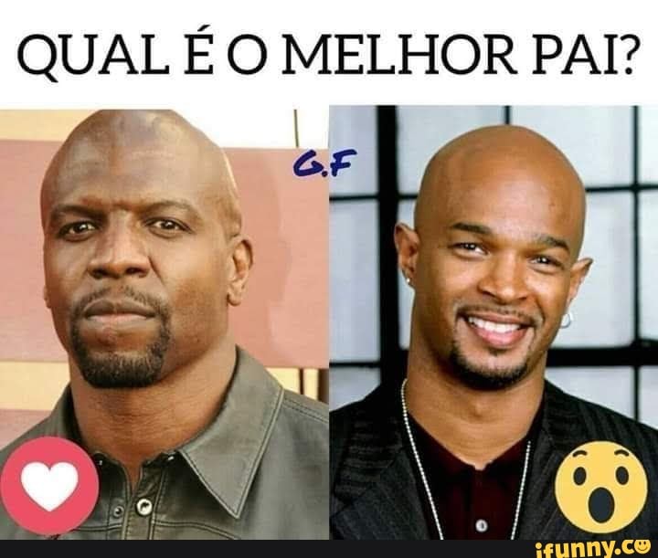 QUAL É O MELHOR PAI?
I