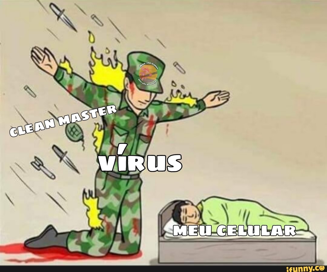 VIRUS
"MEU CELULAR...