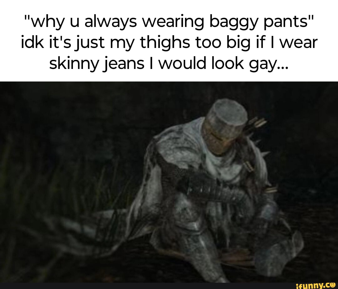 Baggy pants Memes