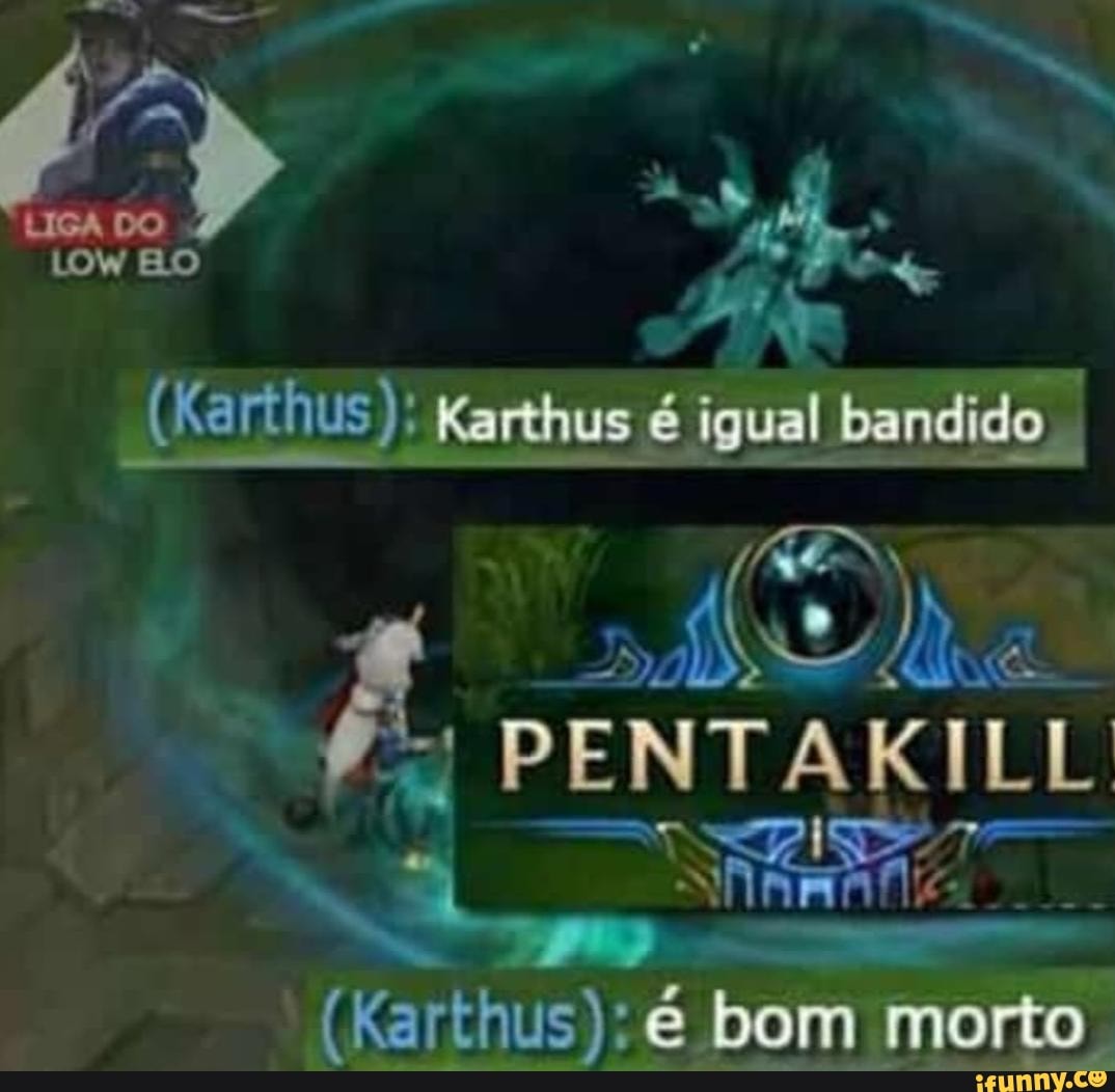 karthus pentakill meme