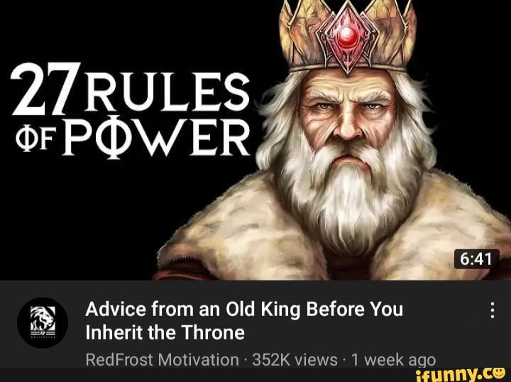 Advice from an Old King Before You Inherit the Throne 