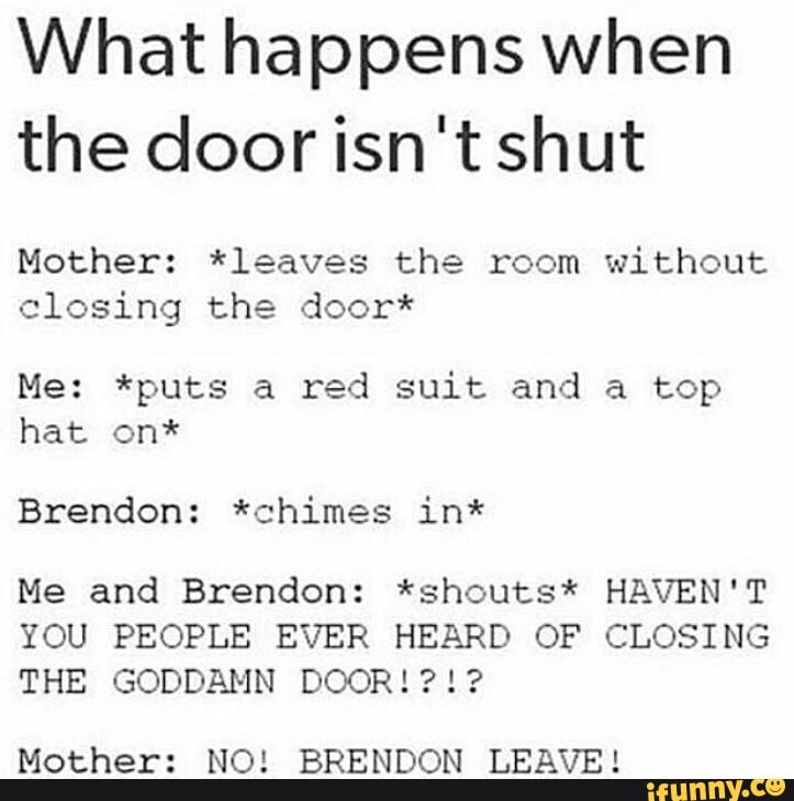 What Happens When The Door Isn T Shut Mother Leaves The