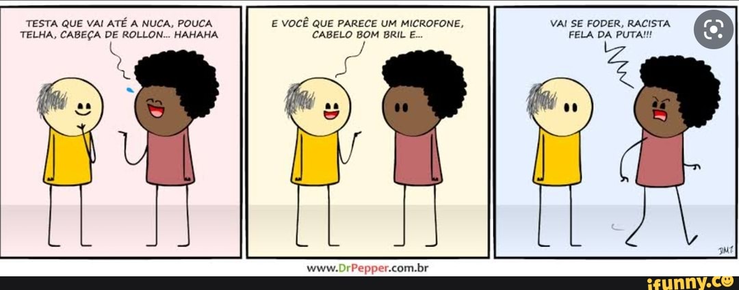 TESTA QUE VAI ATÉ NUCA, POUCA E VOCÊ QUE PARECE UM MICROFONE, VAI SE FODER, RACISTA TELHA, CABEÇA DE ROLLON... HAHAHA. CABELO BOM BRIL E... FELA DA PUTA!!!
www.DrPepper.com.br