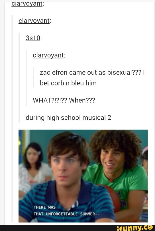 clarvoyam: clarvoyam: 3510: zac efron came out as bisexual???I WHAT?!?!?? 