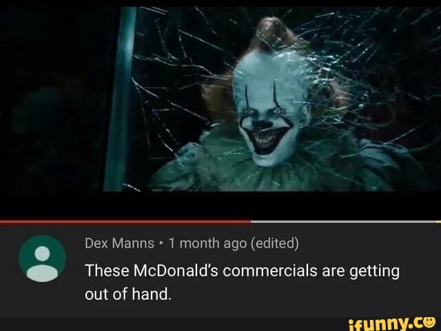 1 month ago (edited)
65 These McDonald's commercials are getting
out of hand.