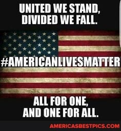 UNITED WE STAND,
DIVIDED WE FALL.
MATTER ALL FOR ONE,
AND ONE FOR ALL.