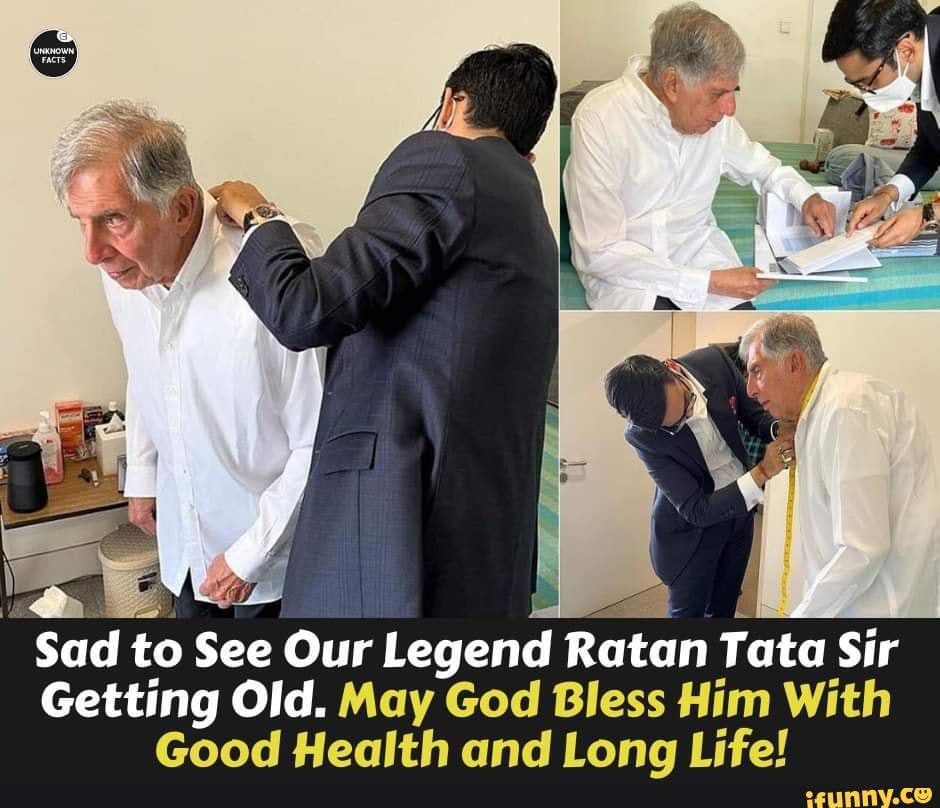 Sad To See Our Legend Ratan Tata Sir Getting Old. May God Bless Him ...