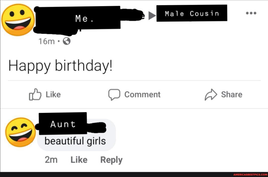 Happy birthday!
Like Comment Share
Aunt
beautiful girls
am Like Reply