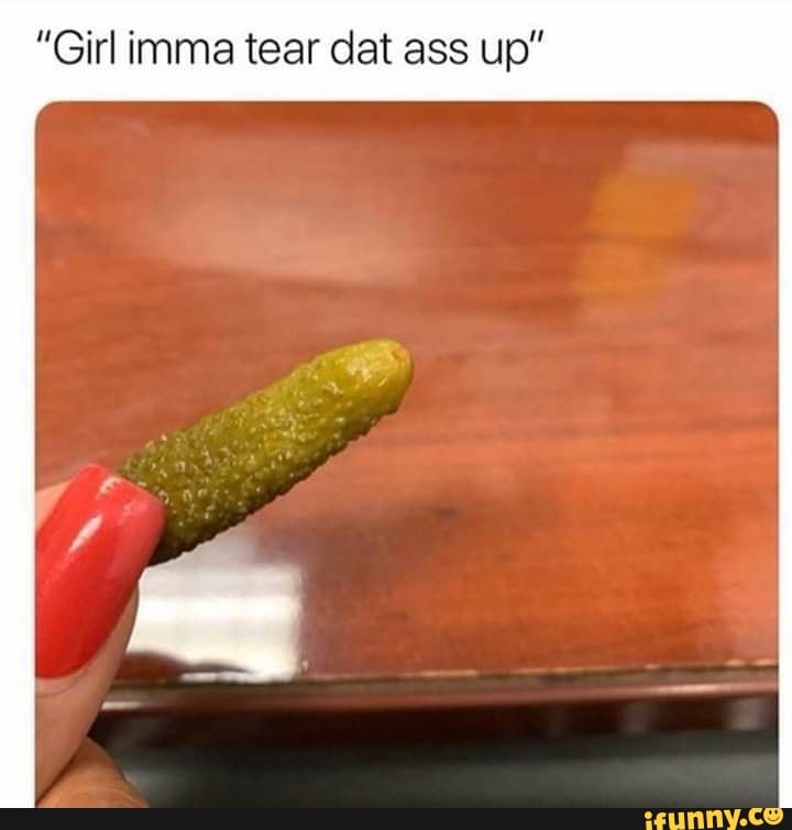Tear Ass