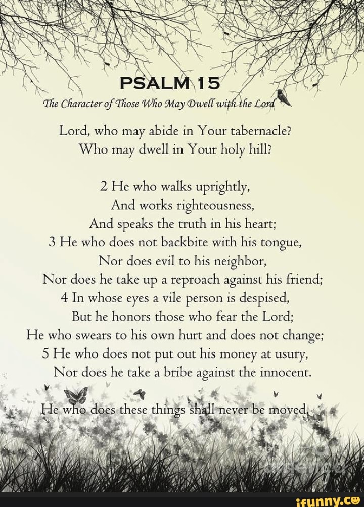 PSALM1S 'The Character of Those Who May Dwell with the Lord, who may ...