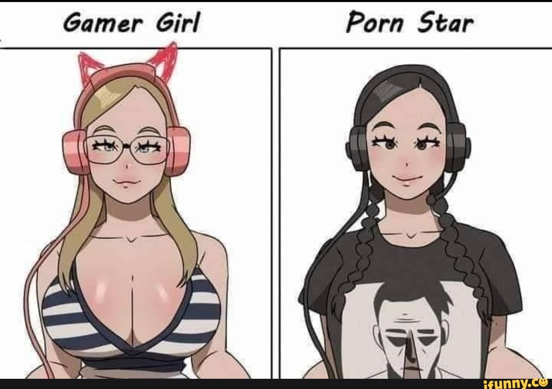 Porn Star Gamer Girl - iFunny