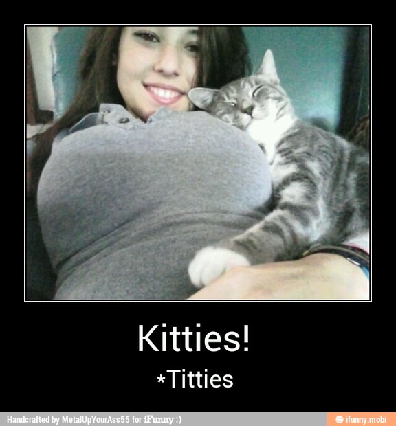 Kitties on titties