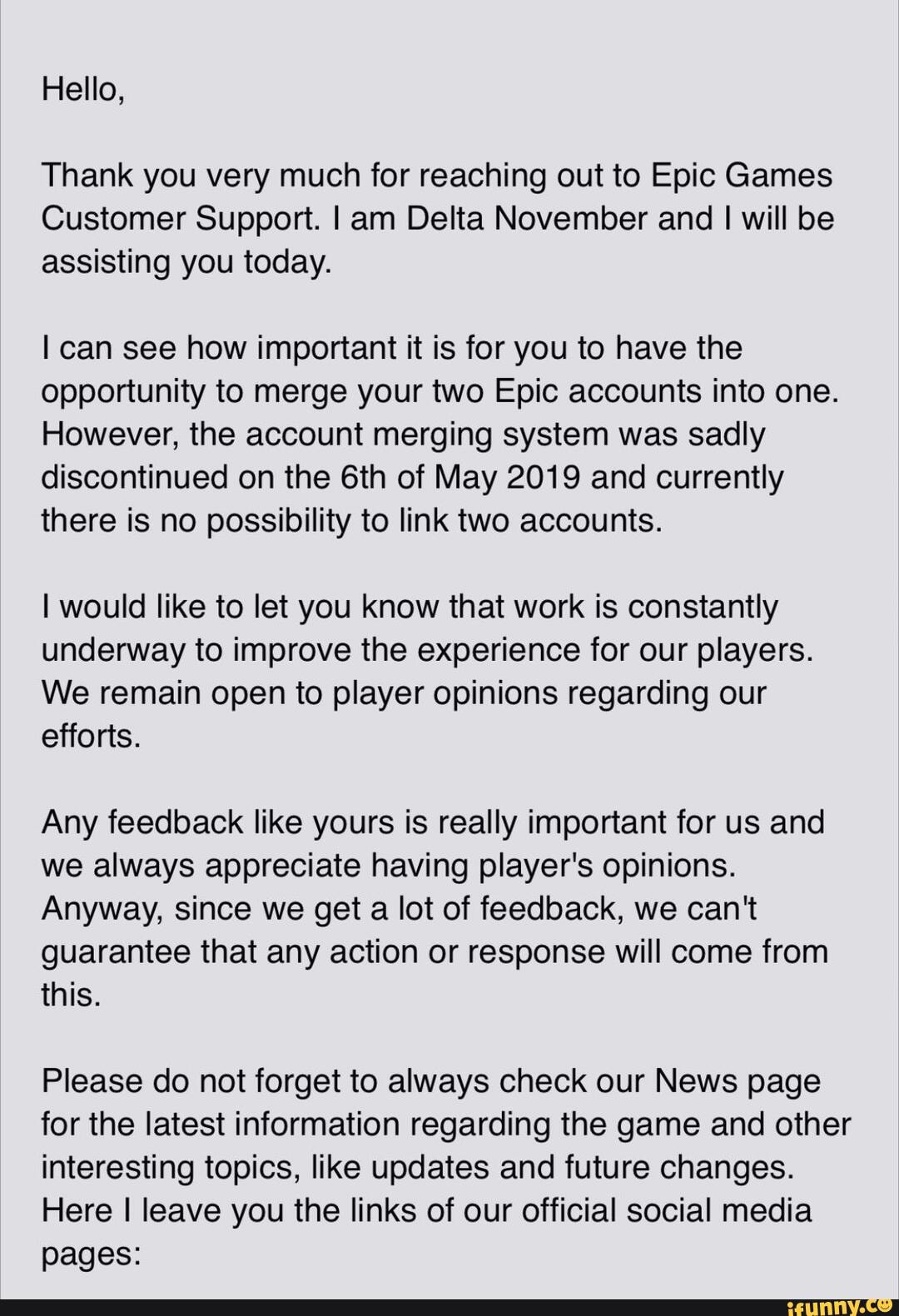 Hello Thank You Very Much For Reaching Out To Epic Games Customer Support I Am Delta