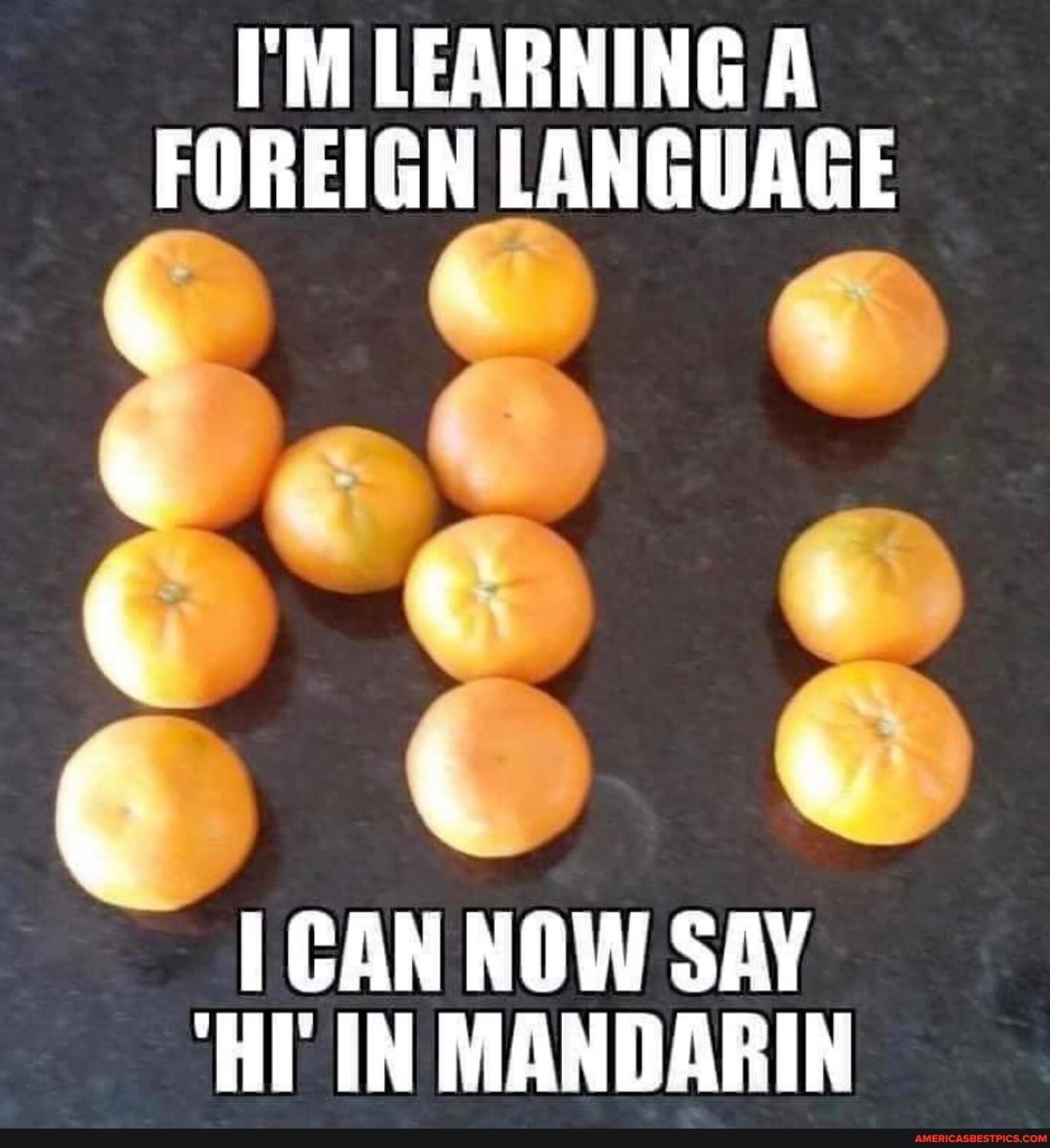 MM LEARNING A FOREIGN LANGUAGE
CAN NOW SAY
'HE TH MANDARIN