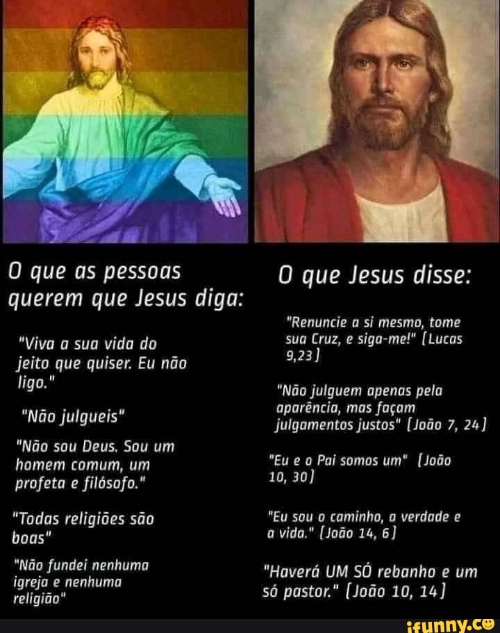 O Que As Pessoas Querem Que Jesus Diga Viva A Sua Vida Do Jeito Que