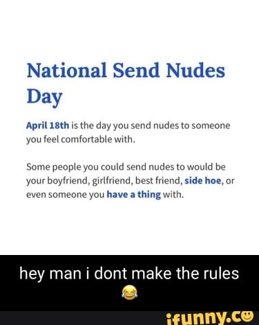 National Send Nudes Day April Th Is The Day You Send Nudes To Someone