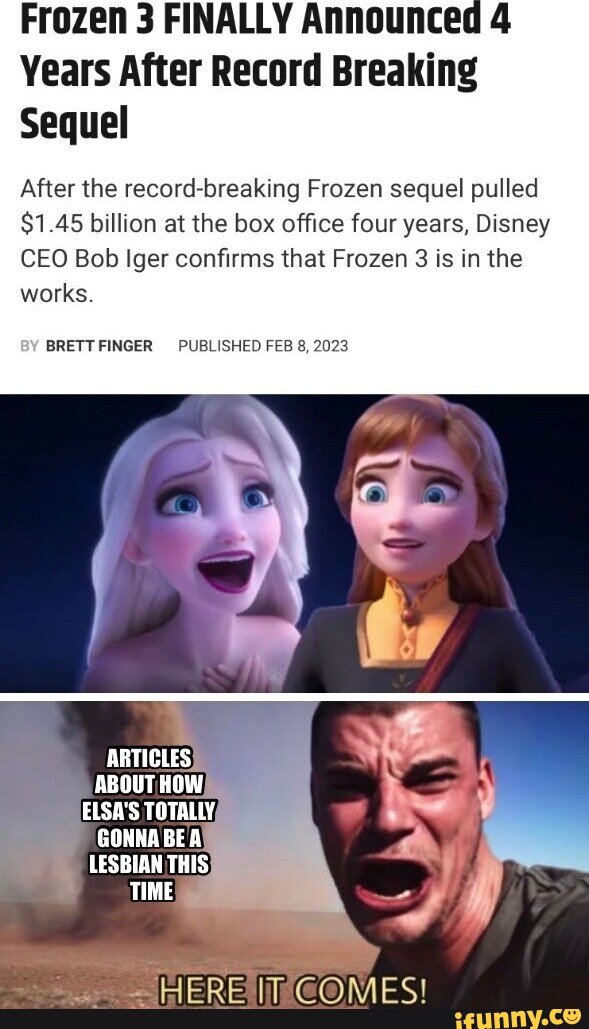 ABC13 Houston on X: It's an announcement worth melting for! Before Frozen  3 even has a trailer or release date, Disney CEO Bob Iger hinted that  Frozen 4 is already in the