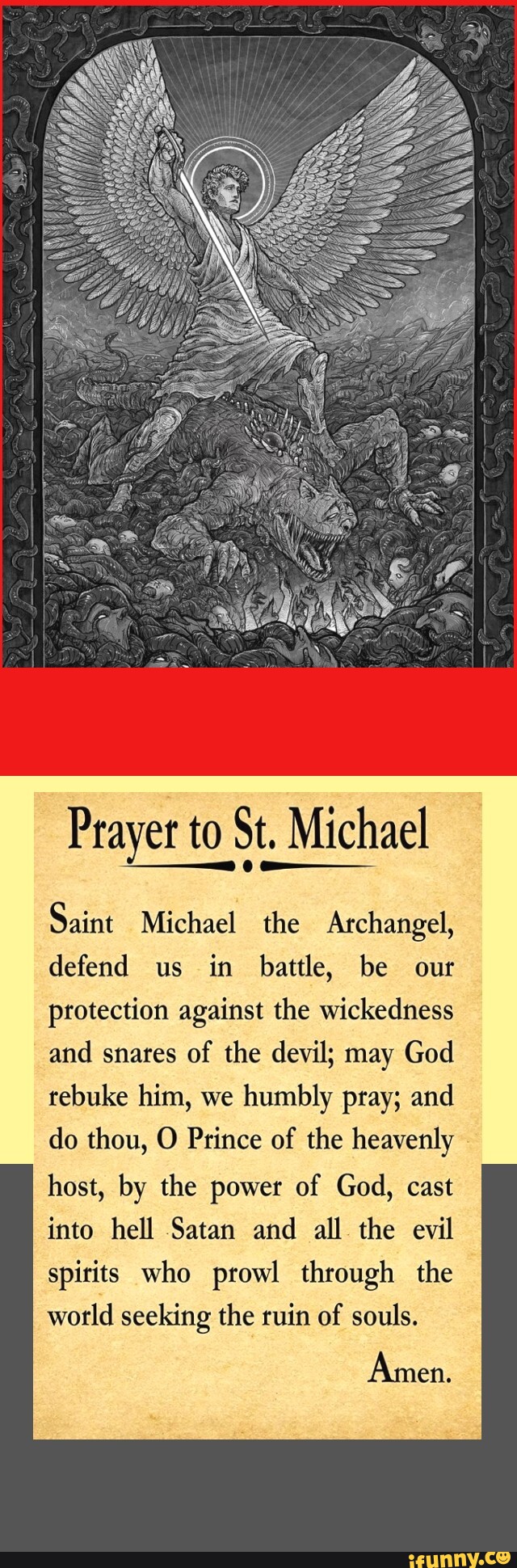 Prayer to St. Michael Saint Michael the Archangel, defend us in battle