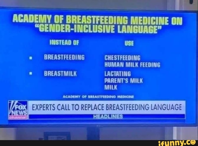 Academy Of Breastfeeding Med On Gender Inclusive Language Instead Of Use Breastfeeding