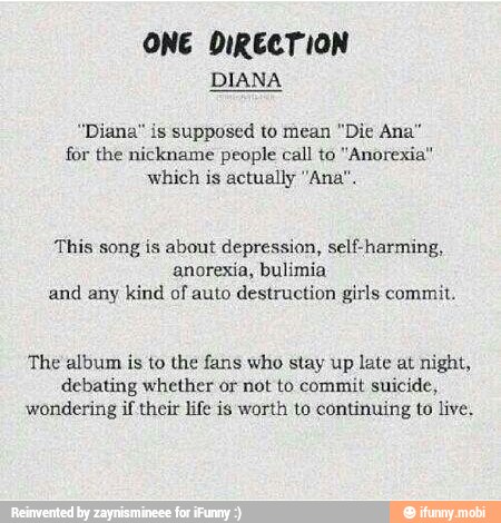 One Direction Diana Is Supposed To Mean Die Ana For The