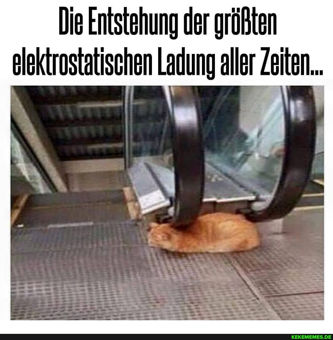 Die Entstehung der grüßten elektrostatischen Ladung aller Zeiten..
