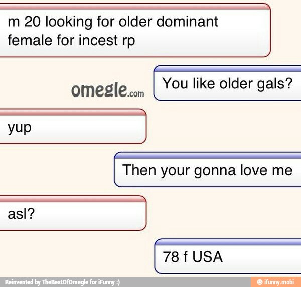 female for incest rp omegle.... 