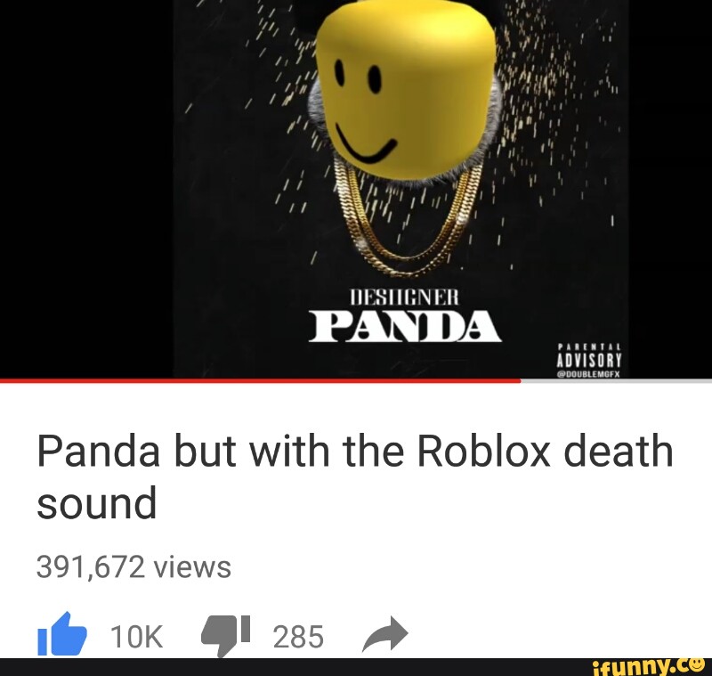 The Roblox Death Sound Panda But With Ifunny - 