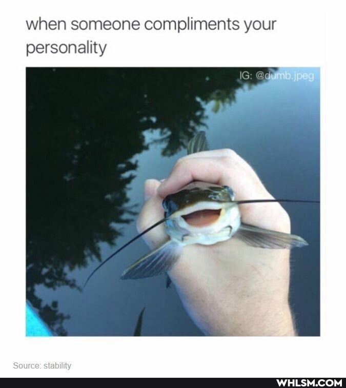 when someone compliments your personality
