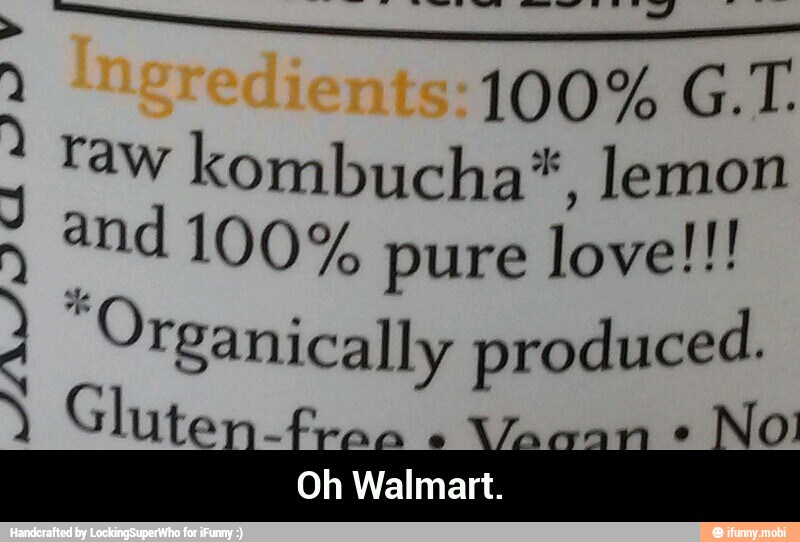 raw kombucha*, lemon
and 100% pure
Se - Oh Walmart.