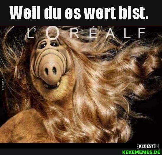 Well due: wort bist.