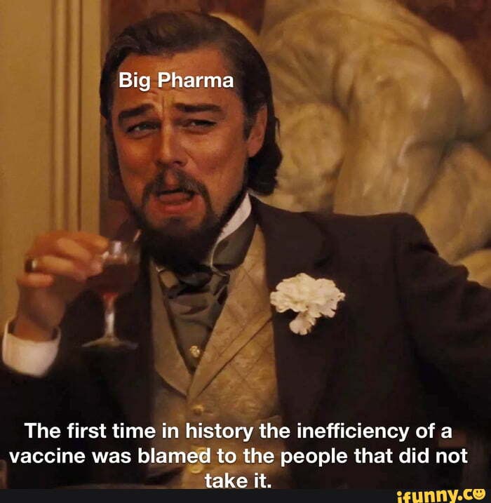 Big Pharma The first time in history the inefficiency of a vaccine was ...