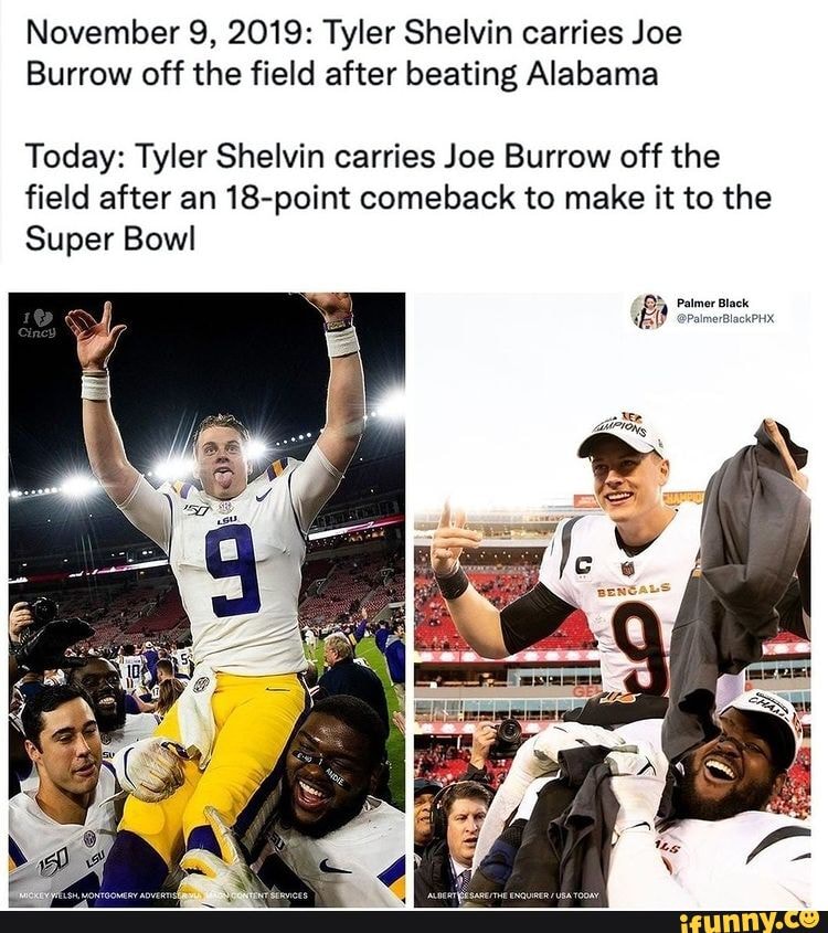 November 9, 2019: Tyler Shelvin carries Joe Burrow off the field after  beating Alabama Today: Tyler Shelvin carries Joe Burrow off the field after  an 18-point comeback to make it to the Super Bowl - iFunny Brazil