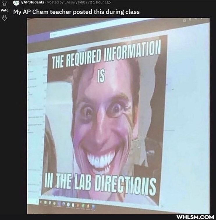 vote_ My AP Chem teacher posted this during class
