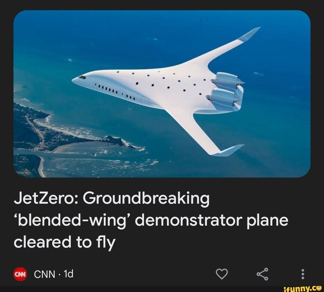 JetZero: Groundbreaking 'blended-wing' Demonstrator Plane Cleared To ...