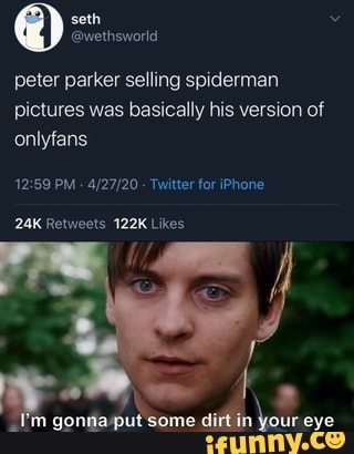 Peter parker selling spiderman pictures was basically his version of ...