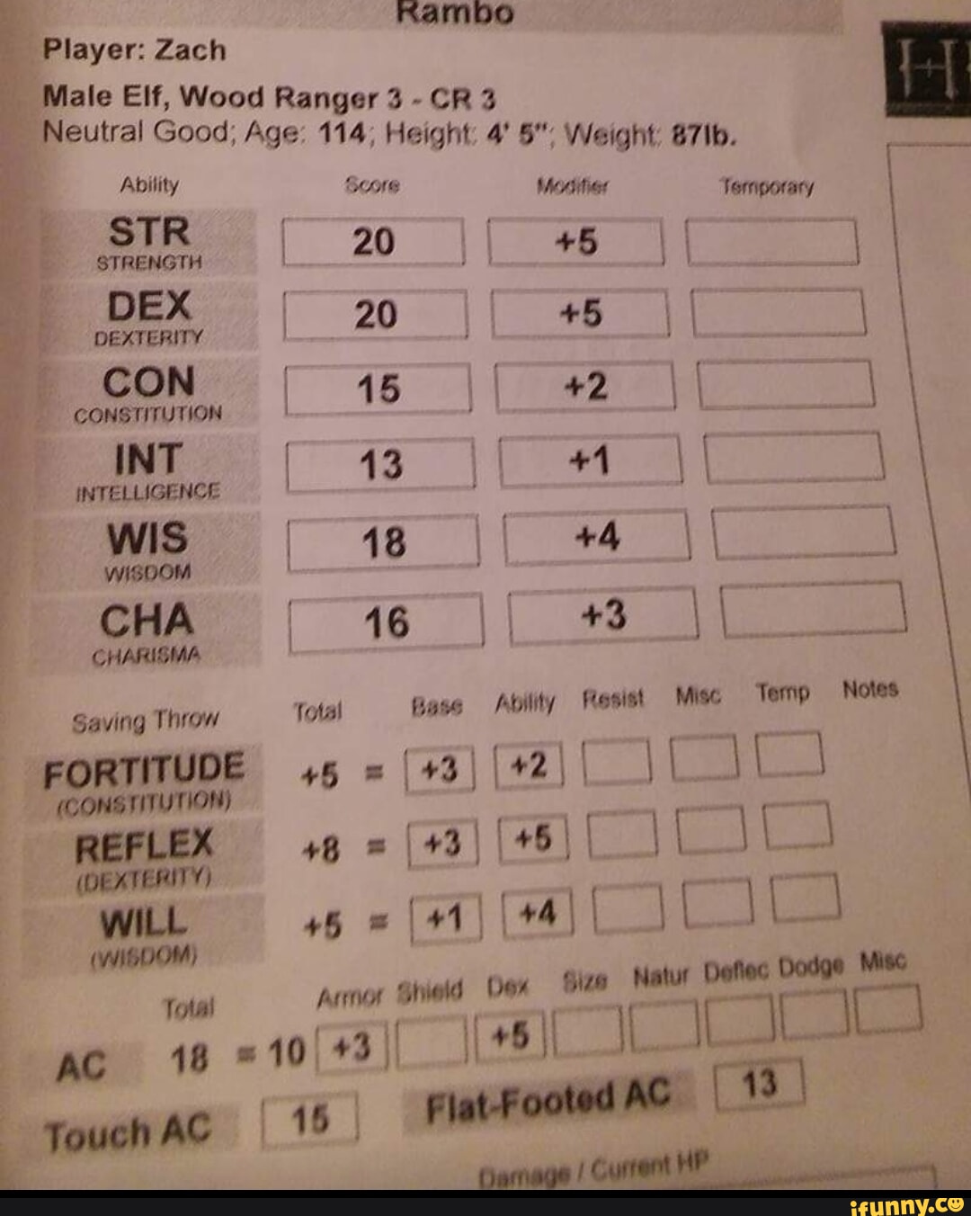 Player Zach Rambo Neutral Good; Age 114; Height 4' Weight 871b