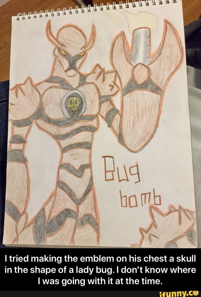 I tried making the emblem on his chest a skull
in the shape of a lady bug. I don't know where
I was going with it at the time. - I tried making the emblem on his chest a skull in the shape of a lady bug. I don’t know where I was going with it at the time.