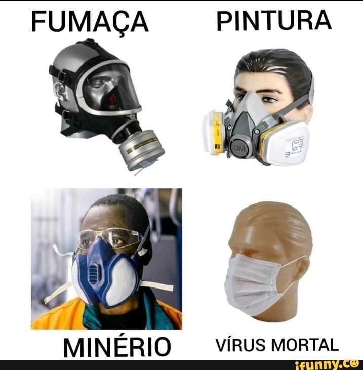 FUMAÇA
e
MINÉRIO
PINTURA
VÍRUS MORTAL
